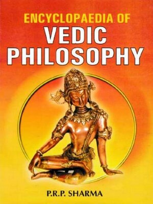cover image of Encyclopaedia of Vedic Philosophy
